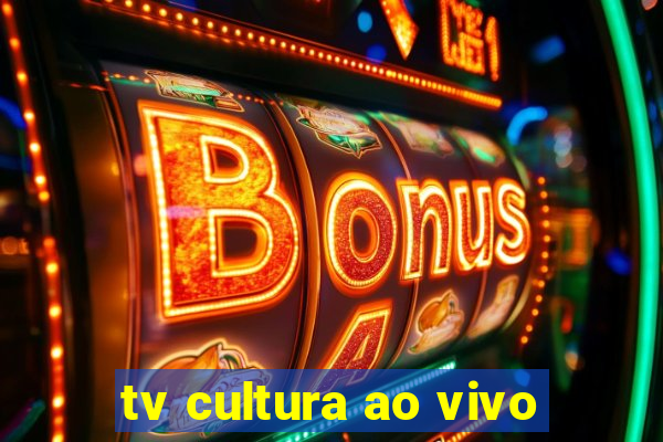 tv cultura ao vivo